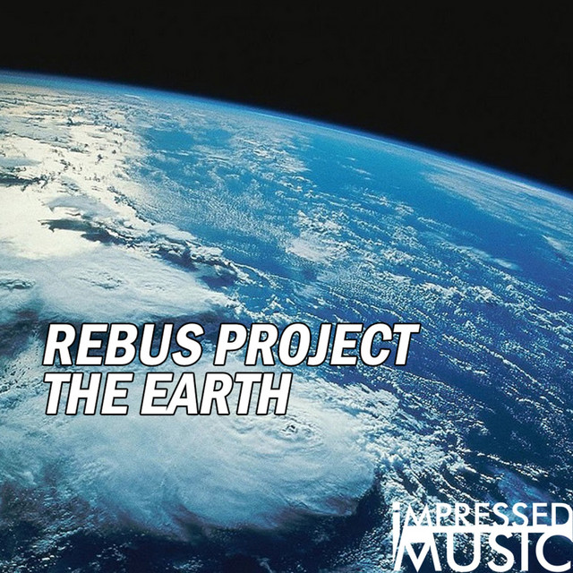The Earth - Single by Rebus Project | Spotify