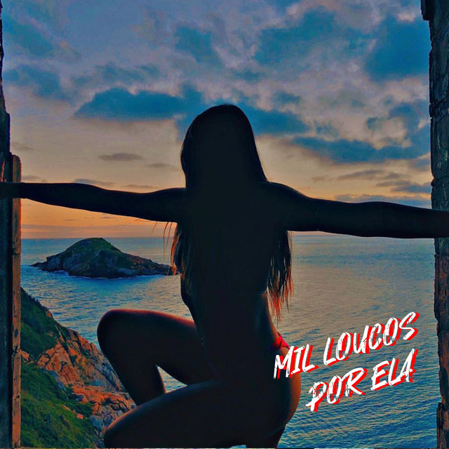 Mil Loucos por Ela