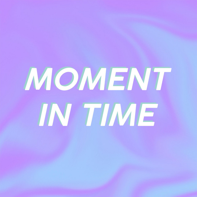 Moment In Time cover
