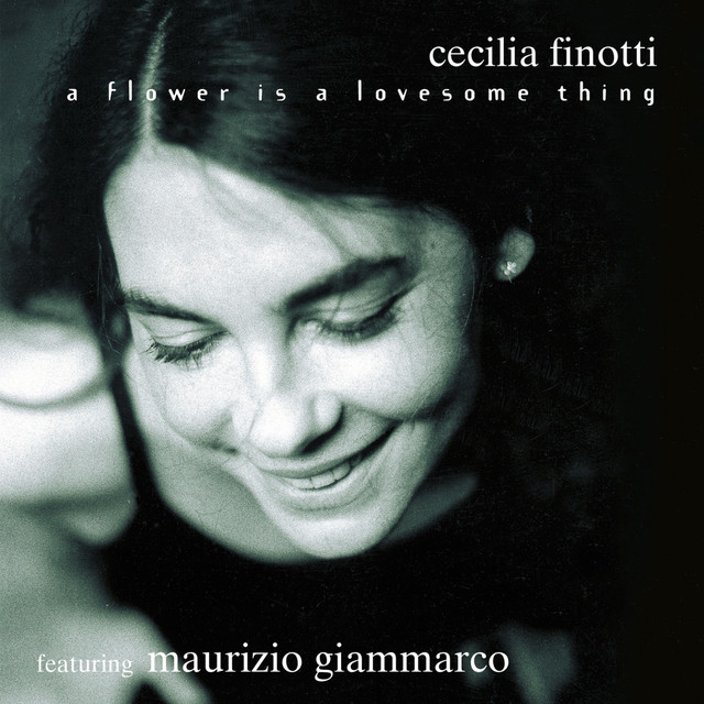A Flower is a Lovesome Thing — Cecilia Finotti