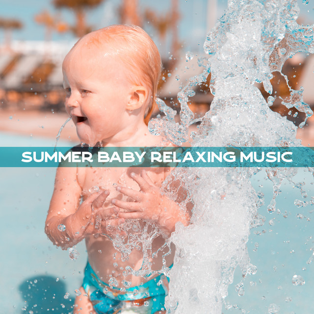 Summer Baby Relaxing Music cover art
