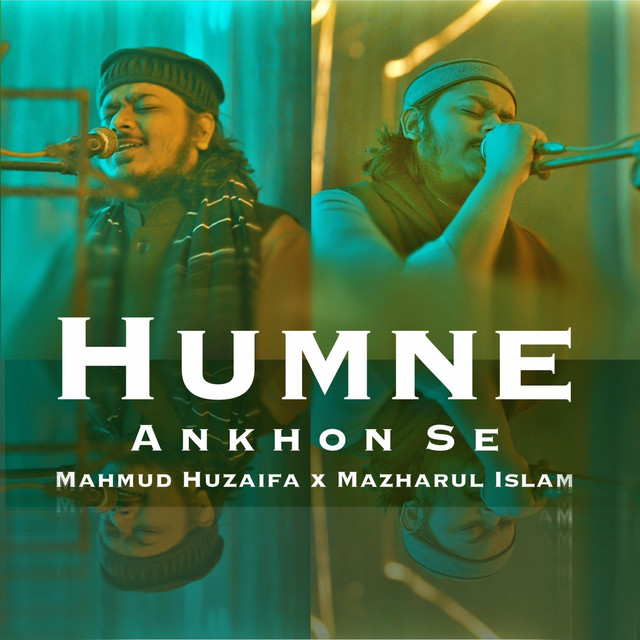 Humne Ankhon Se - Single by Mazharul Islam | Spotify