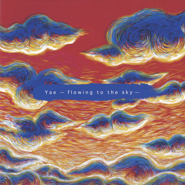 Yae -Flowing to the Sky- cover art