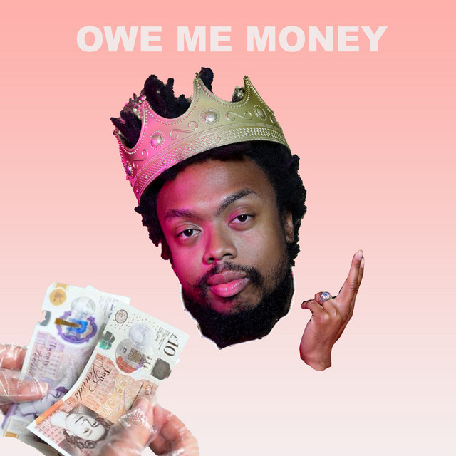 Owe Me Money