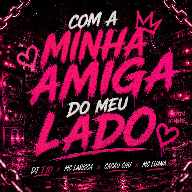 COM A MINHA AMIGA DO MEU LADO
