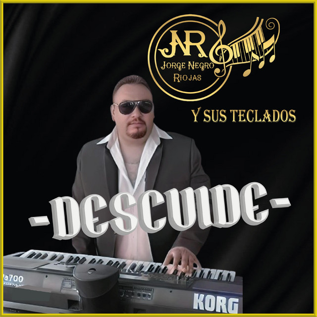 Descuide - Single by JORGE NEGRO RIOJAS | Spotify