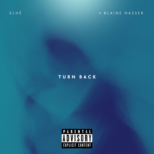 TURN BACK - Single by Elhé | Spotify