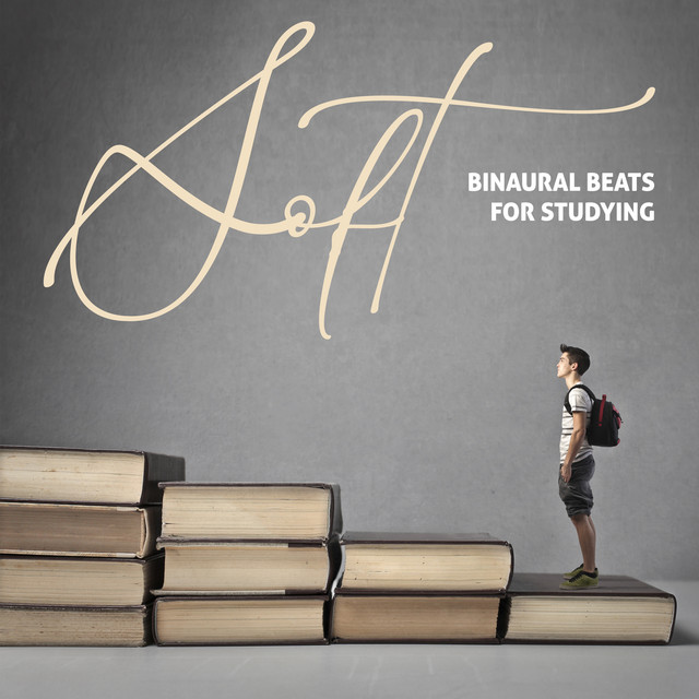 Soft Binaural Beats for Studying: Alpha Waves For Memory And Concentration cover art