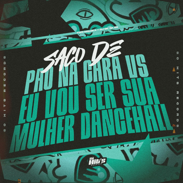 Saco de Pão na Cara vs Eu Vou Ser Sua Mulher Dancehall