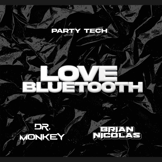 Love Bluetooth (Party-Tech)