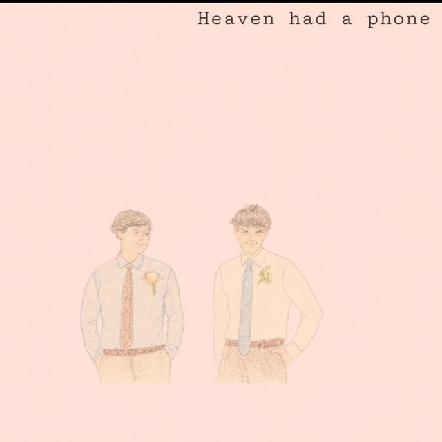 Heaven had a phone