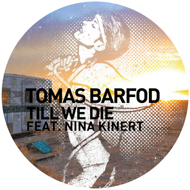 Till We Die (feat. Nina Kinert) - Original Mix