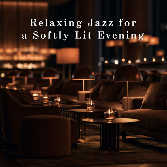 Relaxing Jazz for a Softly Lit Evening album image