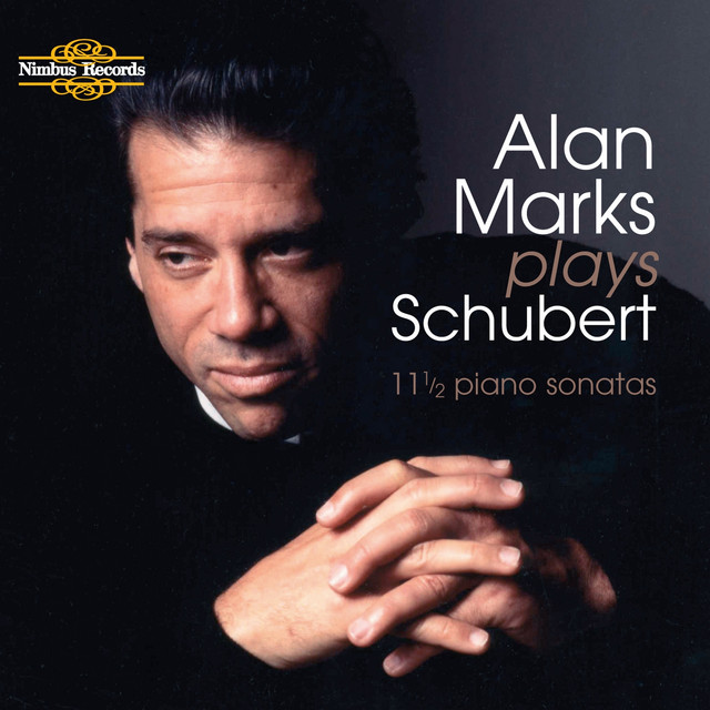 Alan Marks Plays Schubert Sonatas