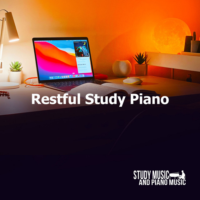 Restful Study Piano - Album by Study Music And Piano Music | Spotify
