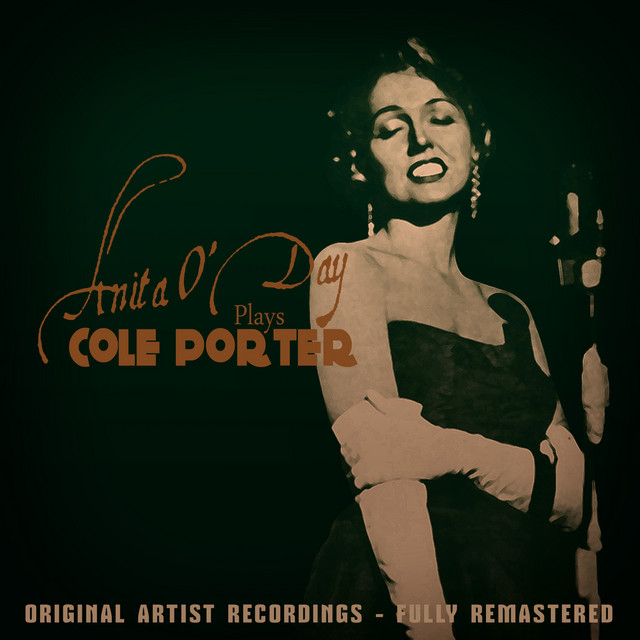 Anita O'day Plays Cole Porter - Compilation by Anita O'Day | Spotify