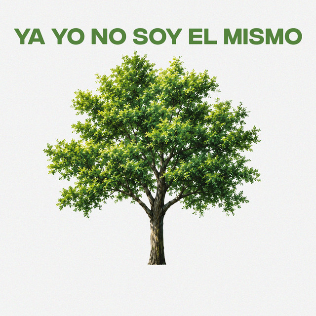 YA YO NO SOY EL MISMO cover