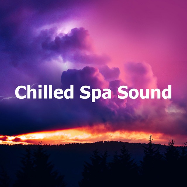 Chilled Spa Sound - Album by Nature Ambience | Spotify
