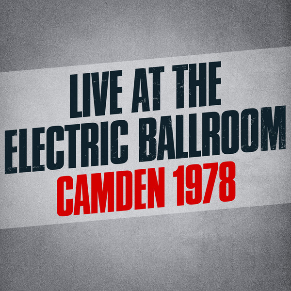 Live At the Electric Ballroom - Camden 1978 cover art