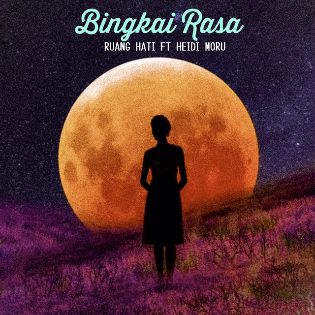 Bingkai Rasa (feat. Heidi Moru) cover art