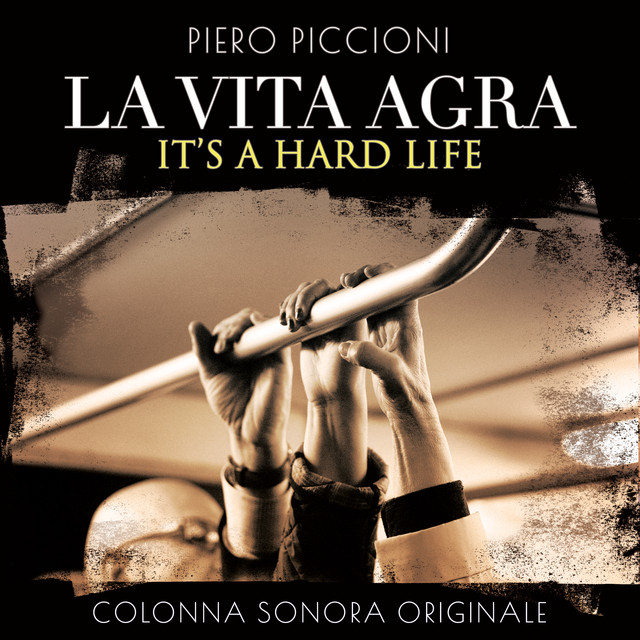 La vita agra - It's a Hard Life (Original Motion Picture Soundtrack) cover art