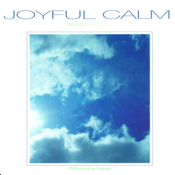 Joyful Calm: Warm Karma cover art