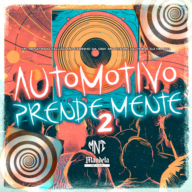 Automotivo Prende Mente 2