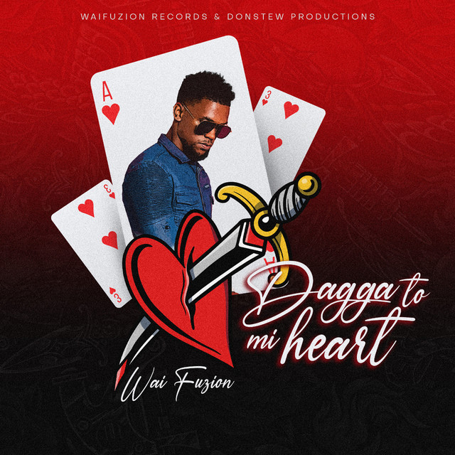 dagga-to-mi-heart-single-by-wai-fuzion-spotify