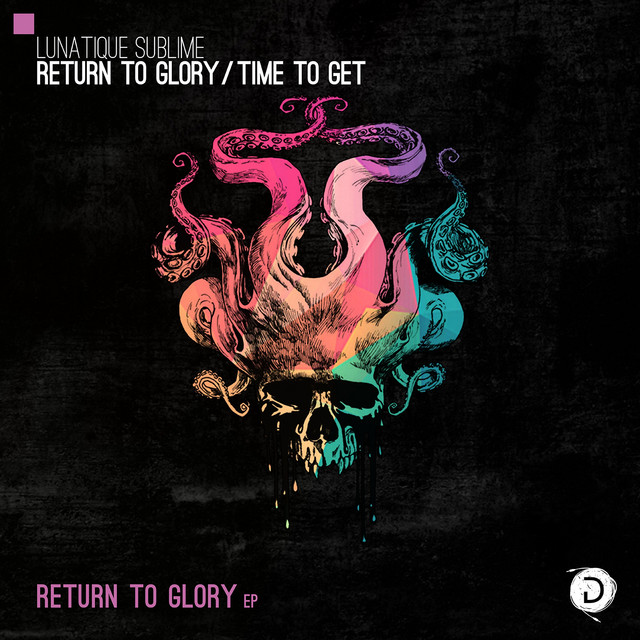 Обкладинка Lunatique Sublime — Return To Glory Ep