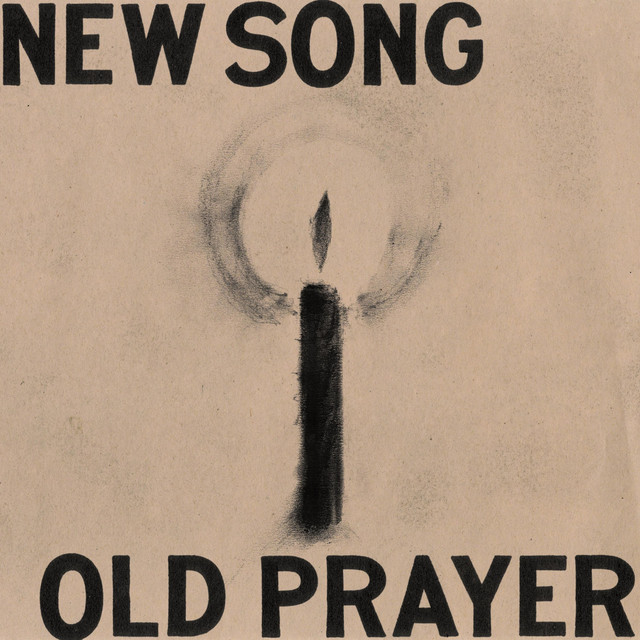 New Song Old Prayer album image