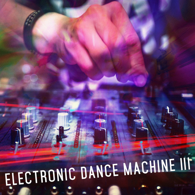 ELECTRONIC DANCE Machine, Vol. 3 cover art