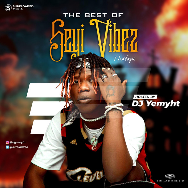 Best of Seyi Vibez - Single by DJ Yemyht | Spotify