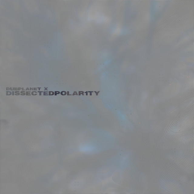 Cover art for Dubplanet X — Dissected Polar1ty