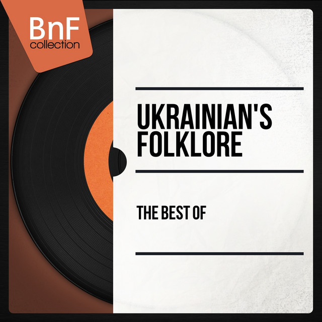 The Best of Ukrainian's Folklore