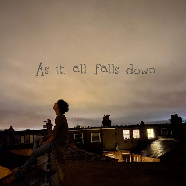 As It All Falls Down