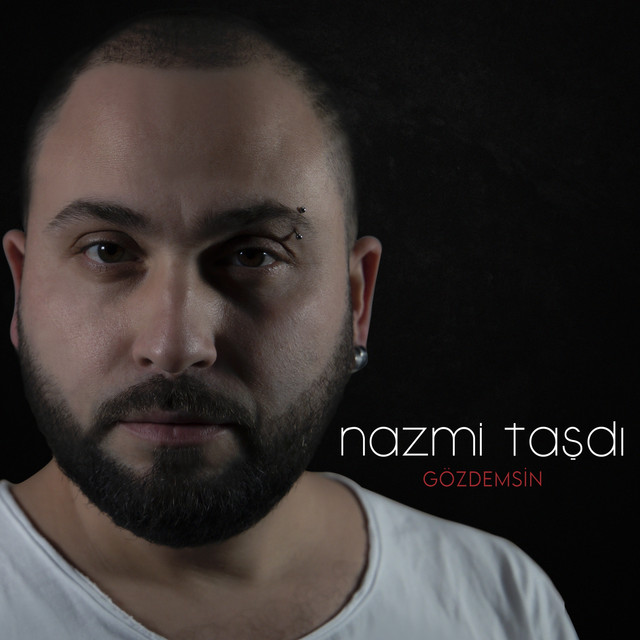 Nazmi Taşdı | Spotify