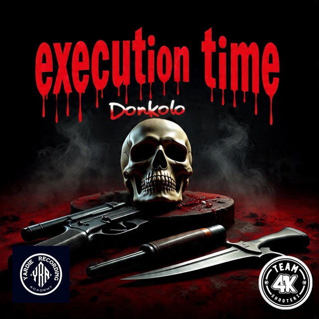 Execution Time - song and lyrics by Donkolo, Yardie Session, Dj