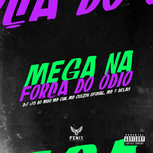 Mega na Força do Ódio