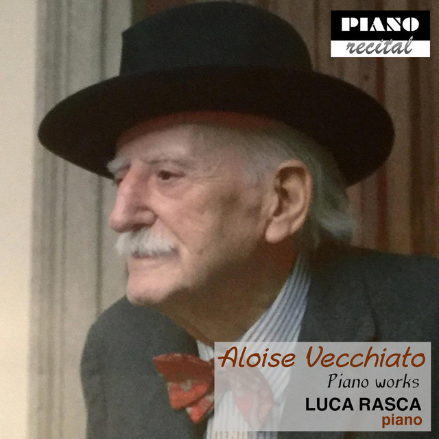 Aloise Vecchiato: Piano works - Luca Rasca cover art