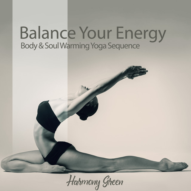 Balance Your Energy: Body & Soul Warming Yoga Sequence cover art