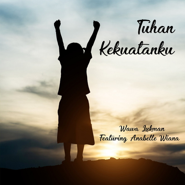 Tuhan Kekuatanku