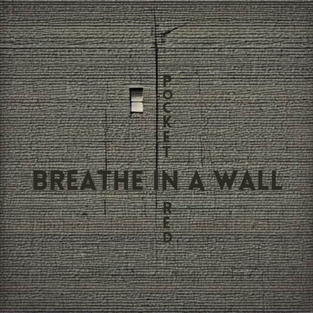 Breathe in a wall (Trip mix) cover