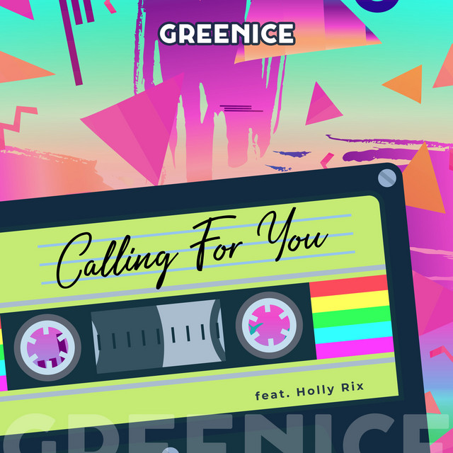 Calling for You — Greenice, Holly Rix