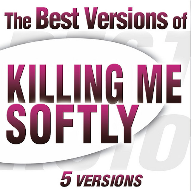 Killing Me Softly With His Song - Compilación de Varios Artistas