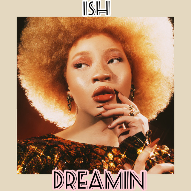 DREAMIN - Single by ISH | Spotify