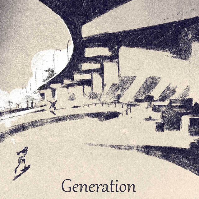 Generation - Album by Generation | Spotify