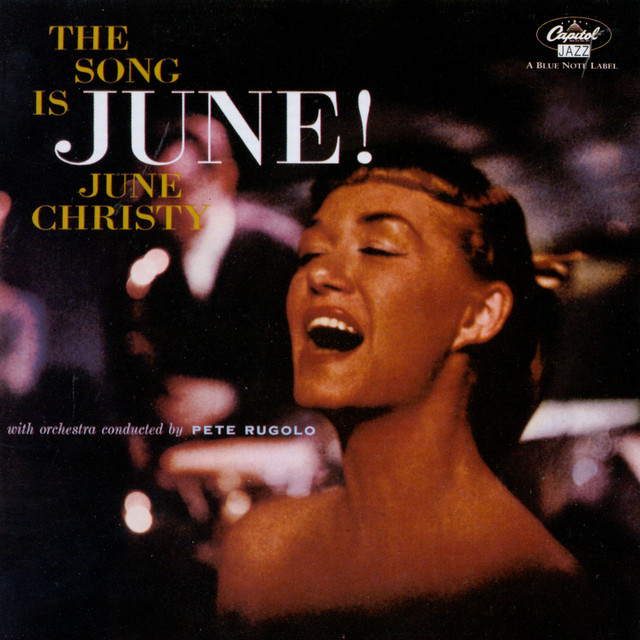Song June様 The Song Is June - Album by June Christy | Spotify