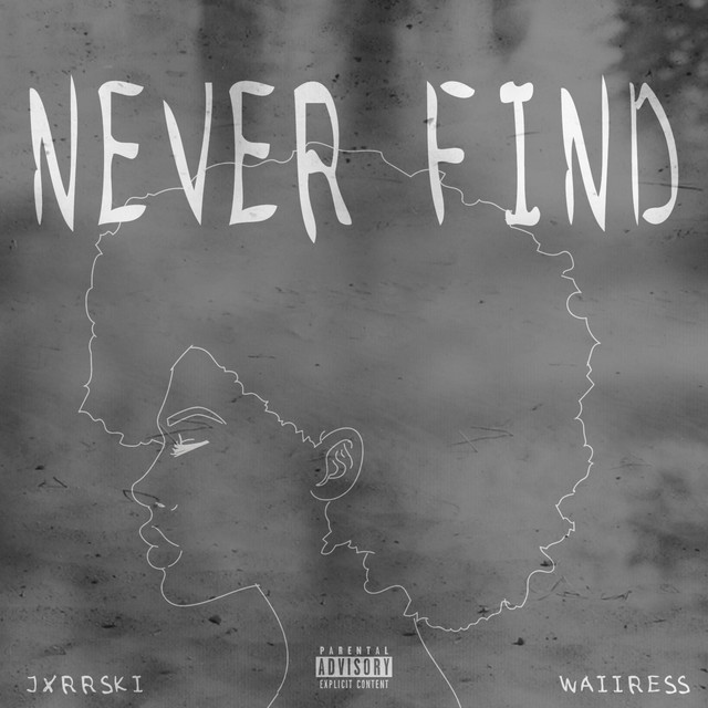 Never Find
