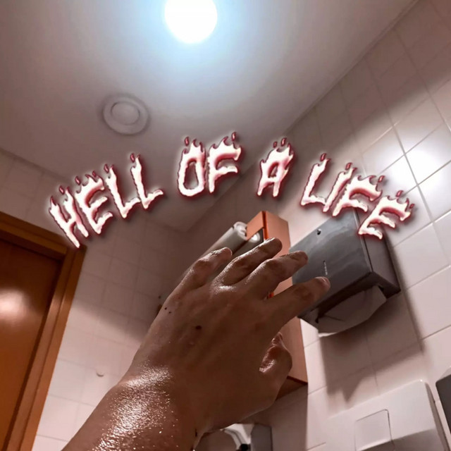 HELL OF A LIFE cover art