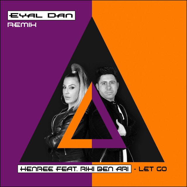 Let Go - Eyal Dan Remix